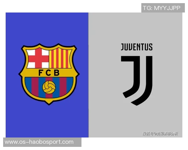 巴塞罗那与尤文图斯的巅峰对决谁将赢得荣耀之战